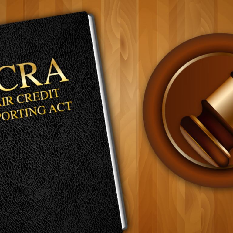 How Does the Fair Credit Reporting Act Protect You?