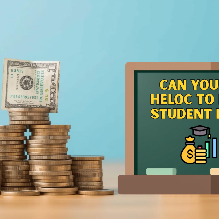 Can you use a HELOC to pay off student loans ?