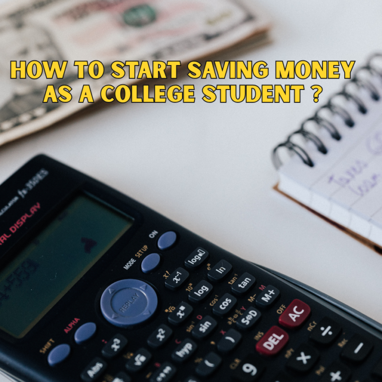 How to start saving money as a college student ?