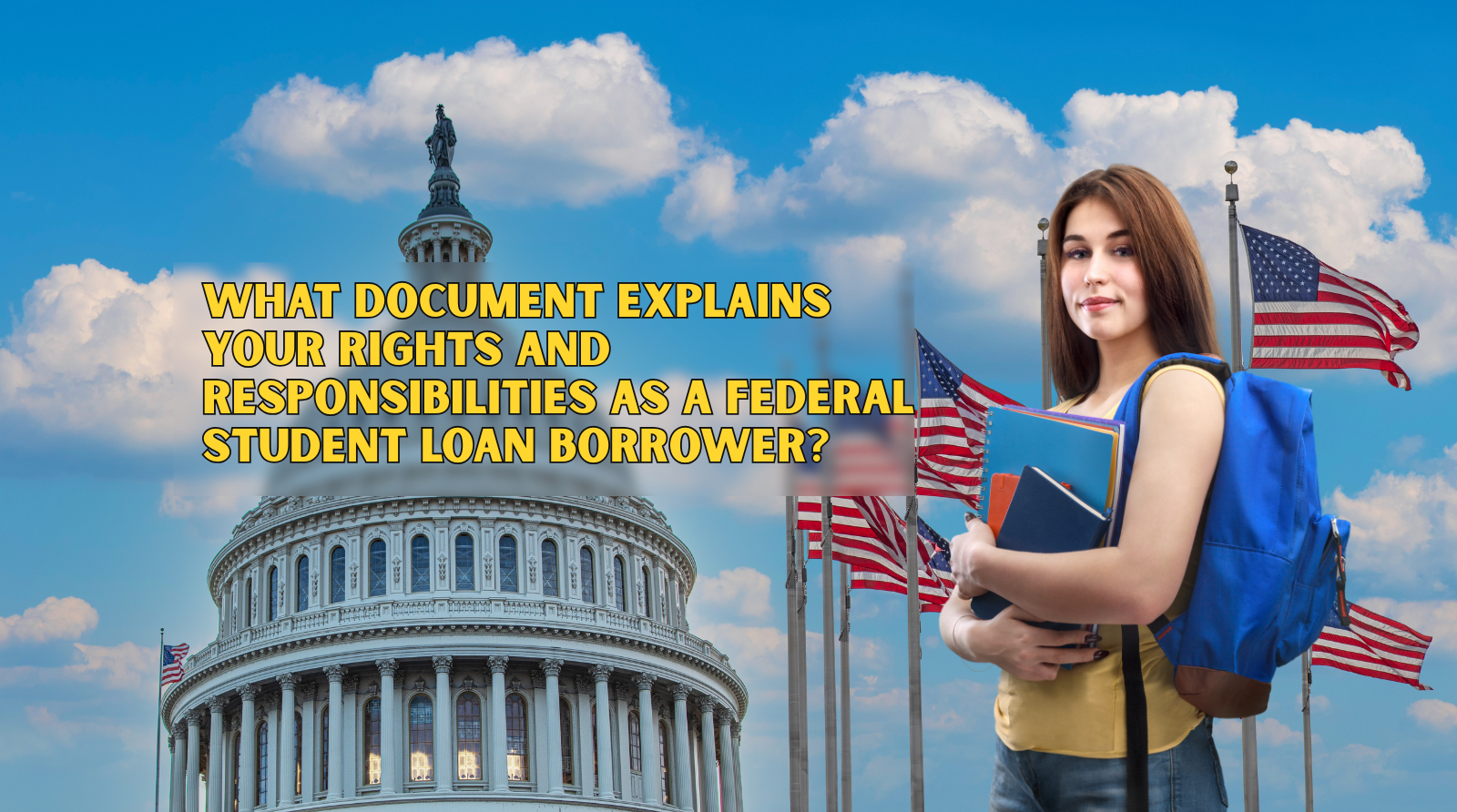 what document explains your rights and responsibilities as a federal student loan borrower?