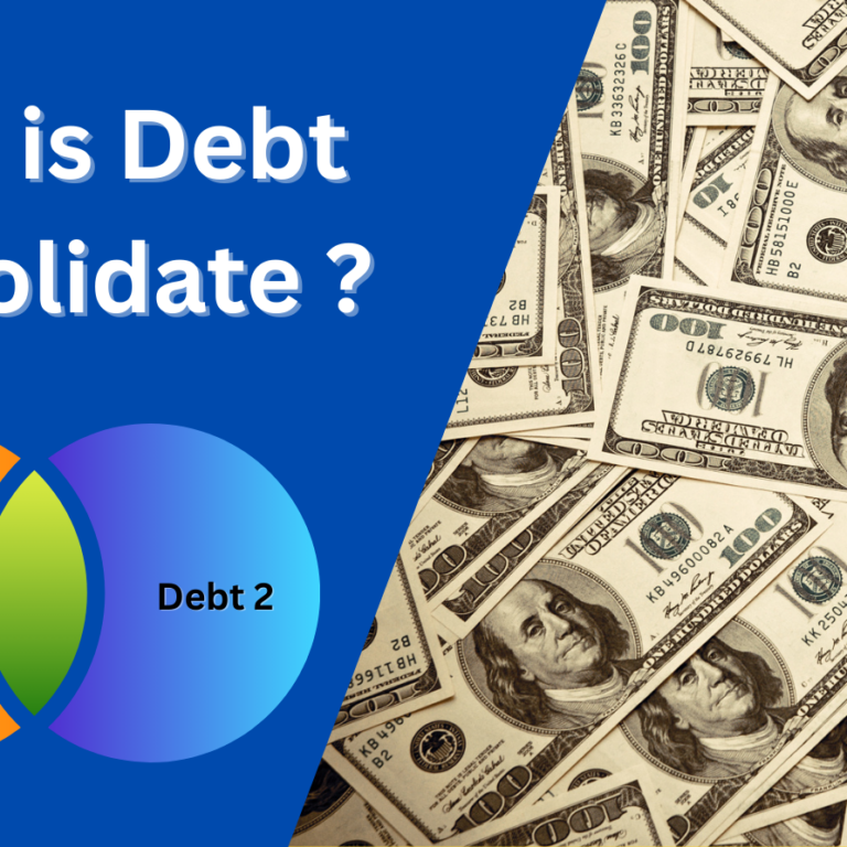 What is consolidate debt and How Does it Work?